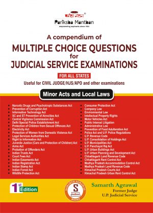 A Compendium of Multiple Choice Questions for Judicial Service Examinations - Minor Acts and Local Laws