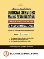 A Compendious Guide to Judicial Services Mains Examinations: Volume 4 [3 New Criminal Laws]