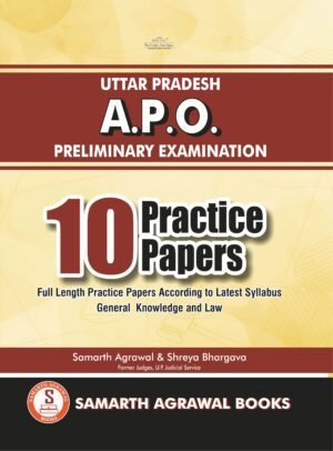 Uttar Pradesh A.P.O. Preliminary Examination: 10 Practice Papers