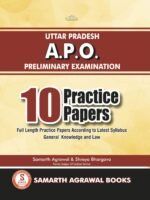 Uttar Pradesh A.P.O. Preliminary Examination: 10 Practice Papers