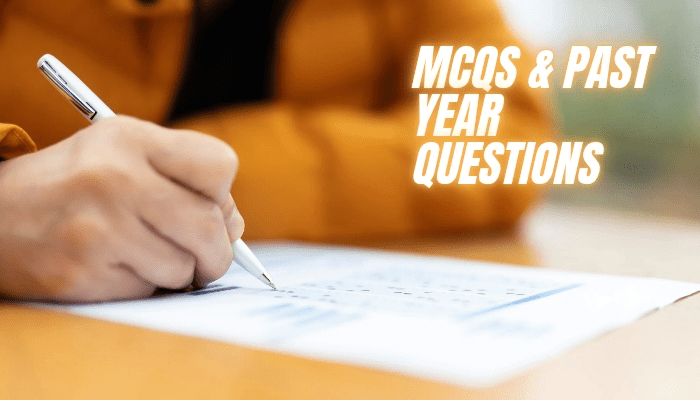 Solve Section-Based MCQs & Past Year Questions